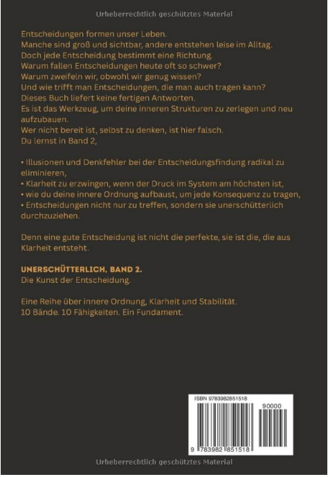 Unerschütterlich - Die Kunst der Entscheidung Band 2