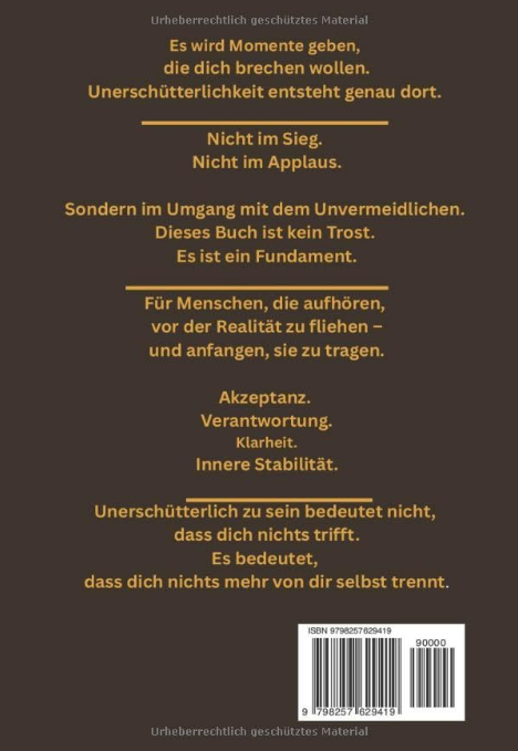 UNERSCHÜTTERLICH – Die Kunst der inneren Stabilität | Band I